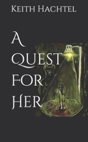 A Quest For Her B0FKTF9HXB Book Cover