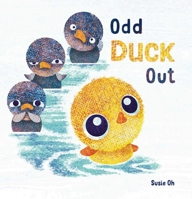 Odd Duck Out 160537976X Book Cover
