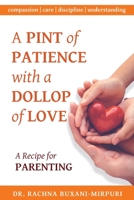 A Pint of Patience with a Dollop of Love 057891364X Book Cover