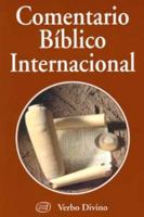 Comentario Biblico Internacional: Comentario Catolico y Ecumenico Para El Siglo XXI 8481692832 Book Cover
