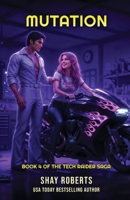 Mutation : Tech Raider Book 4 1946994278 Book Cover