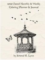 2020 Dated Monthly & Weekly Coloring Planner & Journal (Perfect Bound) 0359605427 Book Cover