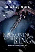 Reckoning of the King: Weapon of War: Book Five 1733686894 Book Cover