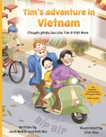 Tim's adventure in Vietnam: Chuy?n phiêu luu c?a Tim ? Vi?t Nam B0FSJT4VWK Book Cover