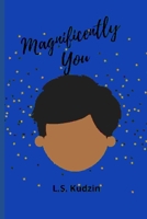 Magnificently You B093KPX219 Book Cover
