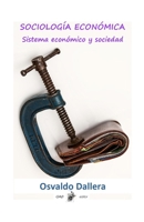 Sociología Económica: Sistema económico y sociedad B0C2RPBLTS Book Cover