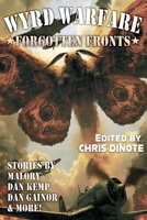 Forgotten Fronts Wyrd Warfare B0H95XX8JB Book Cover