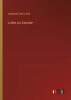 Luther als Katechet (German Edition) 3368534203 Book Cover