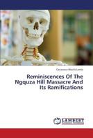 Reminiscences of the Ngquza Hill Massacre and Its Ramifications 3659320234 Book Cover