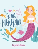 La petite Sirène: The Little Mermaid (French Edition) B088T18MNC Book Cover