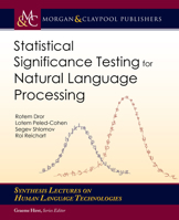 Statistical Significance Testing for Natural Language Processing 3031010469 Book Cover