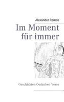 Im Moment für immer 3848208601 Book Cover