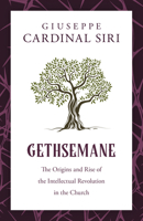 Gethsemane: Reflections on the Contemporary Theological Movement 1644136821 Book Cover
