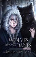 Wolves Among Danes 1734860510 Book Cover