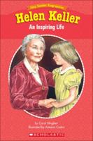 Easy Reader Biographies: Helen Keller: An Inspiring Life (Easy Reader Biographies) 0439774179 Book Cover