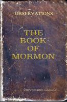 Observations: the Book of Mormon 0997455721 Book Cover