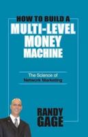 How To Build A Multi-Level Money Machine 8186775889 Book Cover