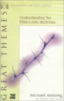 Great Themes: Understanding the Bible's Core Doctrines (Willow Creek Bible 101 Series) 0830820671 Book Cover