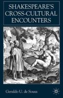 Shakespeare's Cross-Cultural Encounters 0333949471 Book Cover