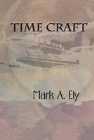 Time Craft 1449915531 Book Cover