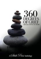 360 Degrees of Grief: Reflections of Hope 0615987613 Book Cover