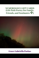 NUMEROLOGY GIFT CARDS (Life Path Poetry for Family, Friends, and Soulmates ?) B0FN41KH97 Book Cover