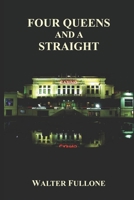 Four Queens and a Straight: A Poker Novel B0H21RYZSB Book Cover