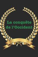 La conquête de l'Occident: D’un Islam subversif à la France fourre-tout (French Edition) 1090182864 Book Cover