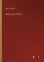 Atheism and Theism.. 1360448268 Book Cover