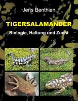 Tigersalamander 3734535832 Book Cover