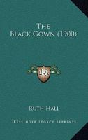 The Black Gown 1166999866 Book Cover