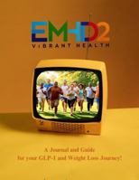 EMHD2: Vibrant Health (Vibrant Life Solutions) B0F6NF1863 Book Cover