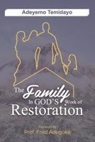 The Family in God's Work of Restoration 9785001237 Book Cover