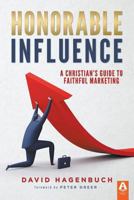 Honorable Influence 160039308X Book Cover