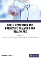 Green Computing and Predictive Analytics for Healthcare 0367626071 Book Cover