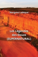 Les Légendes des Douze (SUPERNATURAL) B0CPPW998D Book Cover