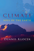 Climate: Soul of the Earth 1584200944 Book Cover