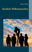 Sinnliche Wolkenmenschen 3750487316 Book Cover