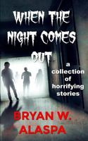 When the Night Comes Out 1717942296 Book Cover