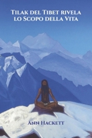 Tilak del Tibet rivela lo Scopo della Vita null Book Cover