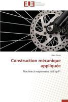 Construction Mécanique Appliquée 3838187970 Book Cover