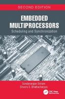 Embedded Multiprocessors: Scheduling and Synchronization, Second Edition 1138114170 Book Cover