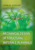 Mechanical Design of Structural Materials in Animals 0691176876 Book Cover