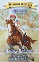 Windsor Heights Book 7: Dazzle 0975356674 Book Cover