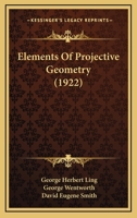 Elements of Projective Geometry 101556786X Book Cover