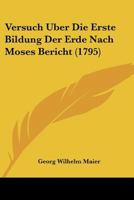 Versuch �ber die erste Bildung der Erde 1120050413 Book Cover