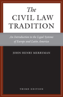 The Civil Law Tradition: An Introduction to the Legal Systems of Europe and Latin America