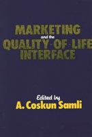 Marketing and the Quality-of-Life Interface 089930124X Book Cover