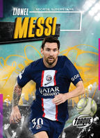 Lionel Messi B0BF2WP54X Book Cover