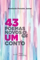 43 Poemas Novos e Um Conto 1672760151 Book Cover